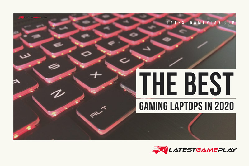 The best gaming laptops in 2020